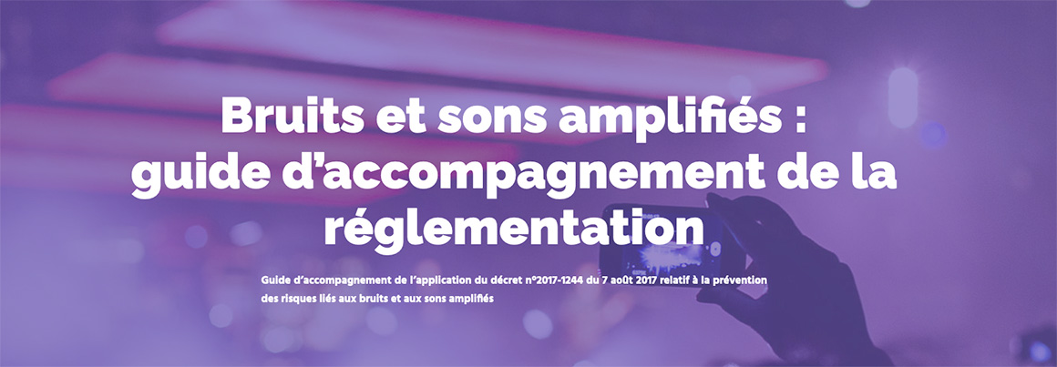 R Glementation Relative Aux Sons Amplifi S Le Cidb Publie Un Guide D