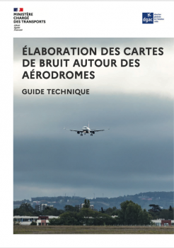 Guide pour l’élaboration des cartes de bruit autour des aérodromes