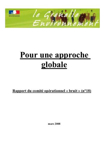 Le grenelle environnement. Pour une approche globale. Rapport du comité opérationnel 