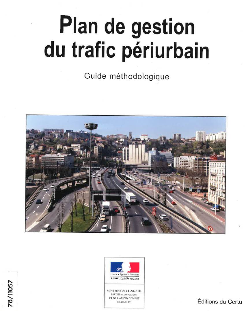 Plan de gestion du trafic périurbain. Guide méthodologique