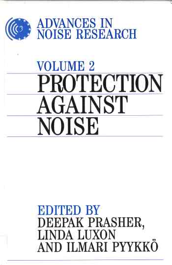 Advances in Noise Research, Volume 2: Protection Against Noise 