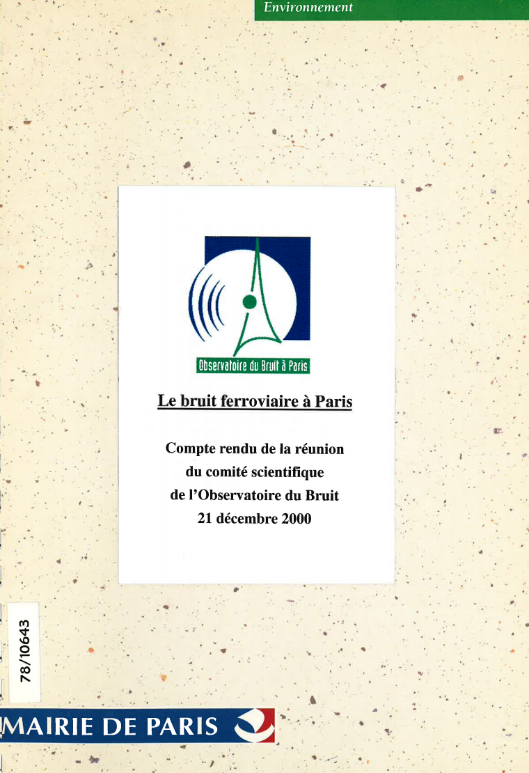 Le bruit routier à Paris, Compte-rendu de la réunion du comité scientifique de l'Observatoire du Bruit, 28 février 2001.