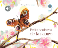 Petits bruits zen de la nature didier jeunesse